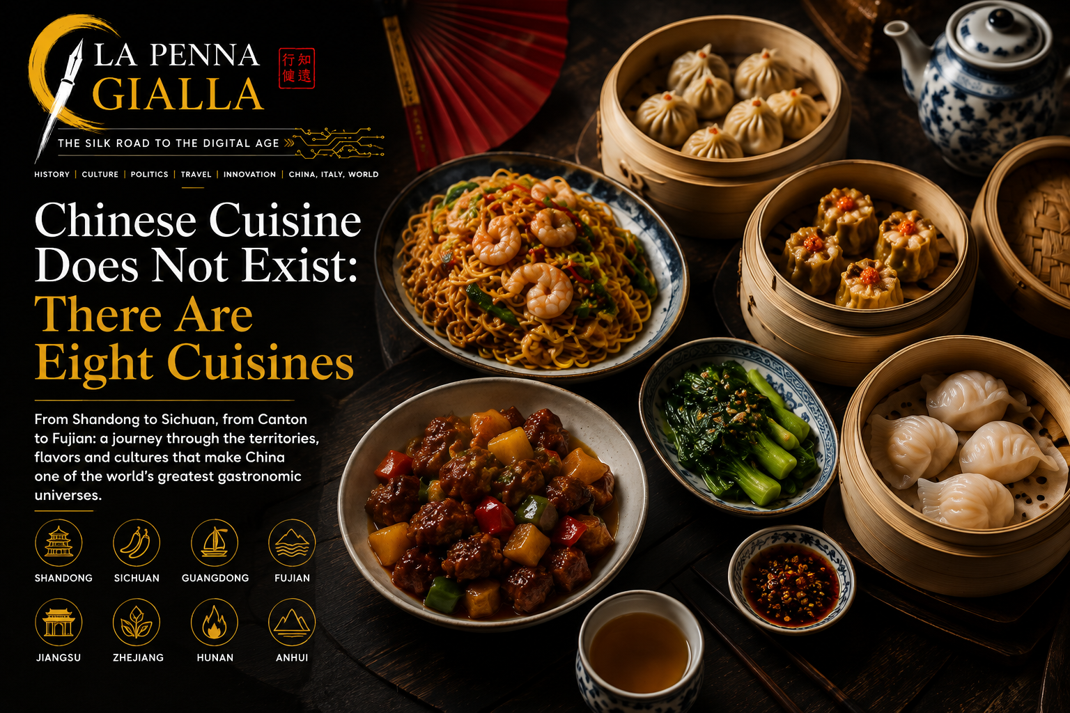 Chinese Cuisine Does Not Exist: There Are Eight Cuisines